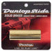 Dunlop 222 Brass Slide, Medium Wall Thickness, Medium-Dirt Cheep