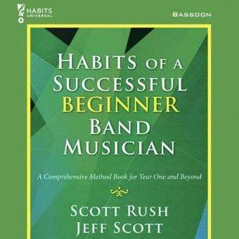 Habits of a Successful Beginner Band Musician - Bassoon-Dirt Cheep